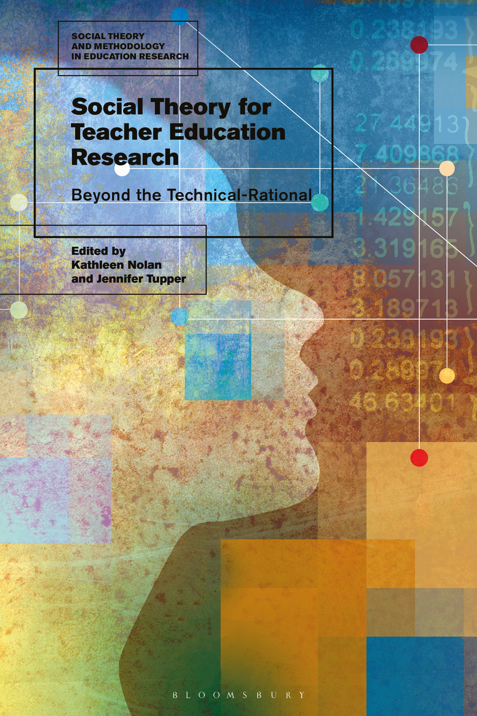 Social Theory for Teacher Education Research: Beyond the Technical-Rational book cover